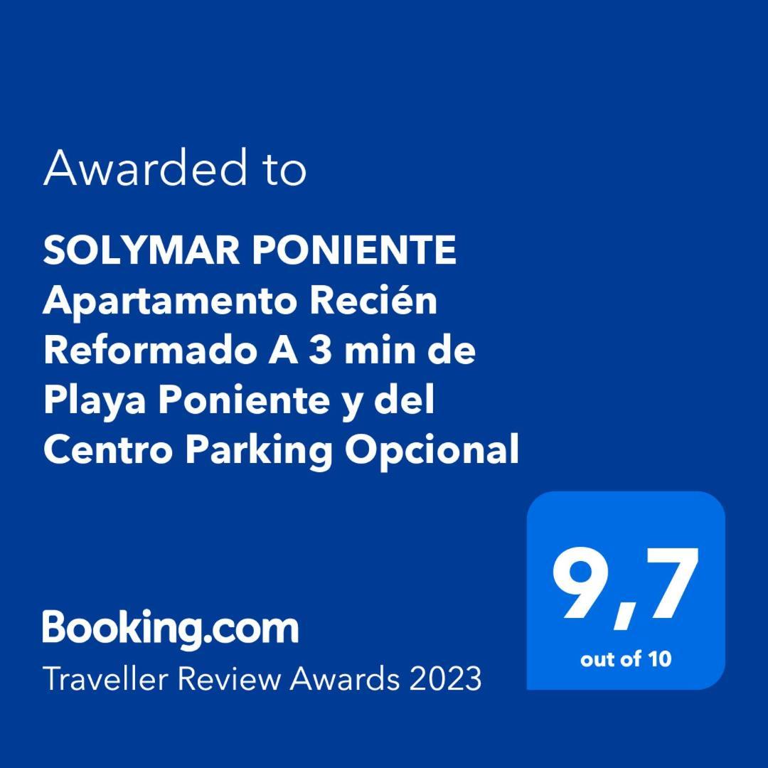 Apartamento Solymar Poniente Recién Reformado A 3 Min De Playa Poniente Y Del Centro Parking Opcional *